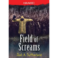 Field of Screams