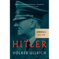 Hitler: Downfall: 1939-1945