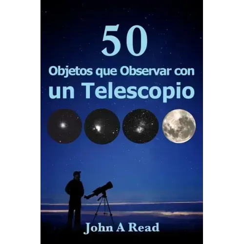 Objetos que Observar con un Telescopio