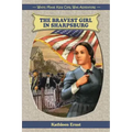 The Bravest Girl in Sharpsburg