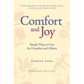 Comfort & Joy: Simple Ways to Care for Ourselves and Others