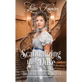 Scandalizing the Duke