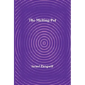 The Melting-Pot