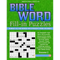 Bible Word Fill-in Puzzles Volume 2: Fun Word Fill-in puzzles with words straight out of the Bible