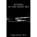 Rovers of the Night Sky