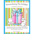 Remembering The Holidays - Book 1: Dementia, Alzheimer's, Seniors Interactive Holiday Coloring Book
