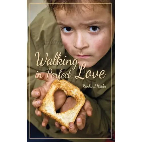 Walking in perfect love