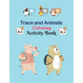 ABC Trace and Animals Coloring Activity Book: Alphabet Handwriting Practice workbook for kids, Kindergarten and Kids Ages 3-5. ABC print handwriting b
