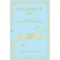 Nocturne of Fog: Book One of the Ember King's Inheritance