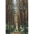 An Exhibition of Existence