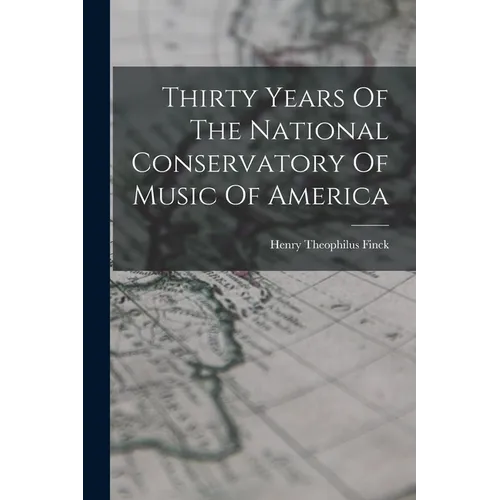 Thirty Years Of The National Conservatory Of Music Of America