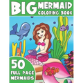 The Big Mermaid Coloring Book: Jumbo Mermaid Coloring Book For Kids