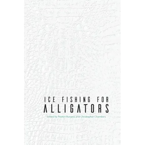 Ice Fishing for Alligators