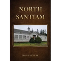 North Santiam: A Poor Boy's Story