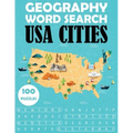 Geography Word Search - USA Cities: 100 Puzzles Large Print Book For Adults