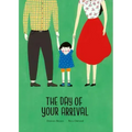 The Day of Your Arrival
