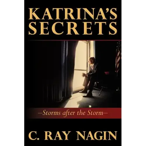 Katrina's Secrets: Storms After The Storm
