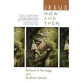 Jesus Now and Then