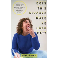 Does This Divorce Make Me Look Fat?