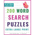 Extra Large Print Word Search Puzzles and Solutions: 200 Word Search Games With Solutions For You To Relieve Boredom And Stress Perfect For Readers Th