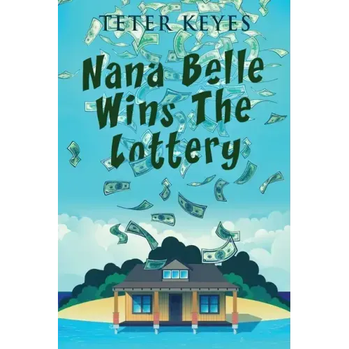 Nana Belle Wins The Lottery