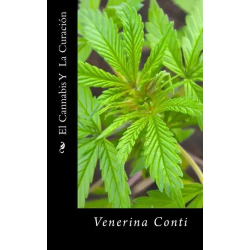 El Cannabis Y La Curacion