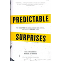 Predictable Surprises: The Disasters You Should Have Seen Coming, and How to Prevent Them