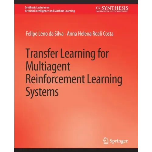 Transfer Learning for Multiagent Reinforcement Learning Systems
