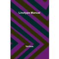 Linotype Manual