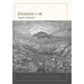 Exodus 1-18: Evangelical Exegetical Commentary