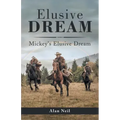Elusive Dream: Mickey's Elusive Dream