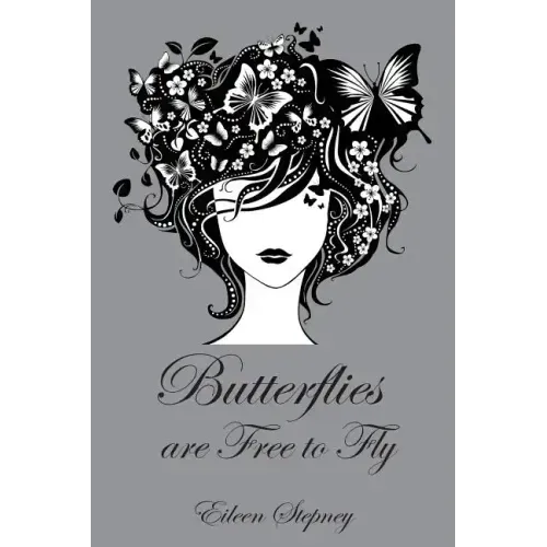 Butterflies are Free to Fly