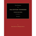 Vital Statistics from 19th Century Tennessee Church Records. Volume I