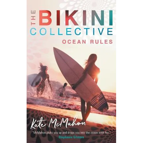 Ocean Rules: The Bikini Collective Book 1