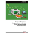 Design and Performance Comparison of 15-level Packed U Cell, Cascaded H-Bridge Multilevel Inverters