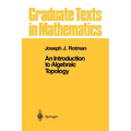 An Introduction to Algebraic Topology