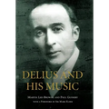 Delius and His Music