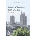 Jeanne Chevalier, Fille du Roi: Her Story