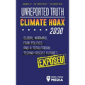 Unreported Truth - Climate Hoax 2030 - Global Warming, Fear Politics and a Totalitarian Techno-Fascist Future? Agenda 21 - The Great Reset - The Green