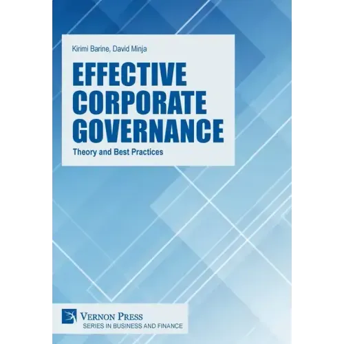Effective Corporate Governance: Theory and Best Practices