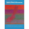 Saint Paul Almanac Volume 13: A Path to Each Other