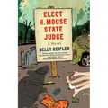 Elect H. Mouse State Judge