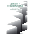 A Companion to Ricoeur's Fallible Man