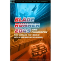 Blade Runner 2049 and Philosophy: This Breaks the World