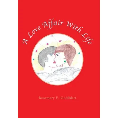 A Love Affair with Life