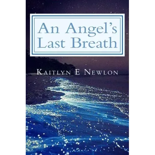 An Angel's Last Breath