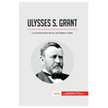 Ulysses S. Grant: La reconstrucción del sur de Estados Unidos