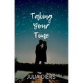Taking Your Time