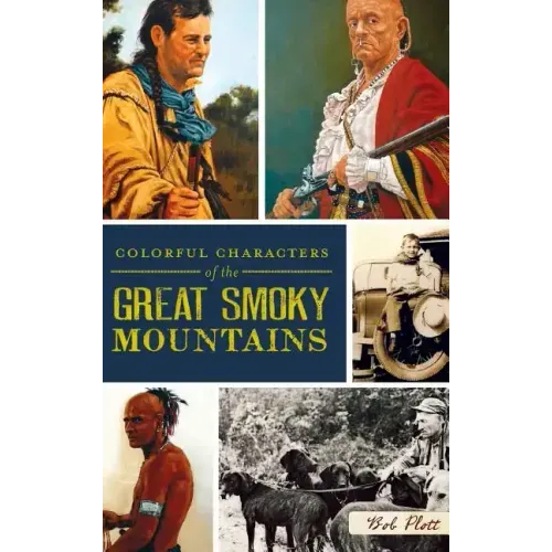 Colorful Characters of the Great Smoky Mountains