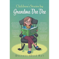 Children's Stories by Grandma Dee Dee